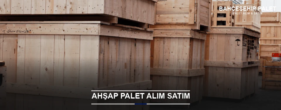 Bahçeşehir Kaliteli Ahşap Palet Bahçeşehir Kaliteli Ahşap Palet